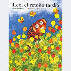 Leo, el retoño tardío Audibook, by Robert  Kraus