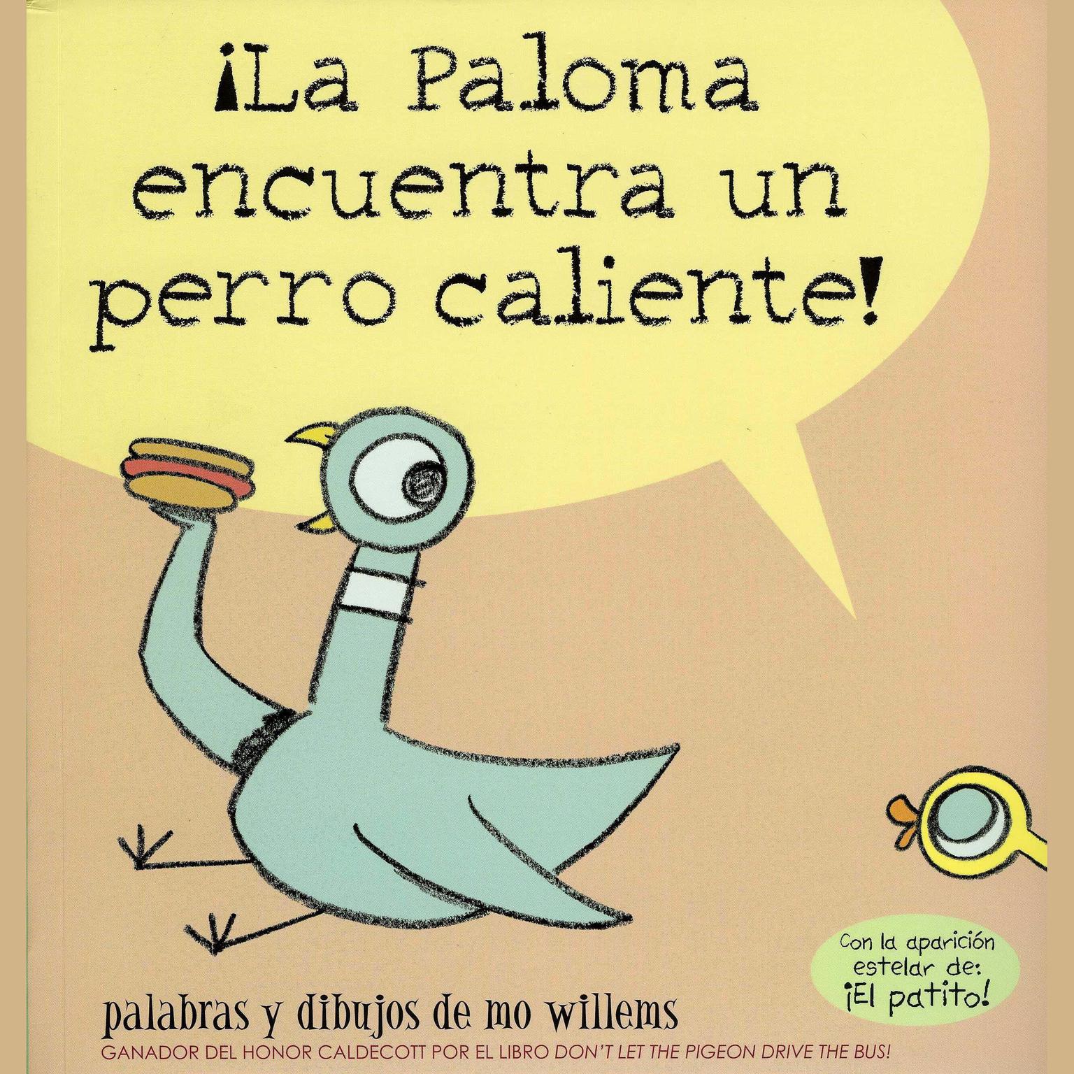 Paloma encuentra un perro caliente!, ¡La Audiobook, by Mo Willems