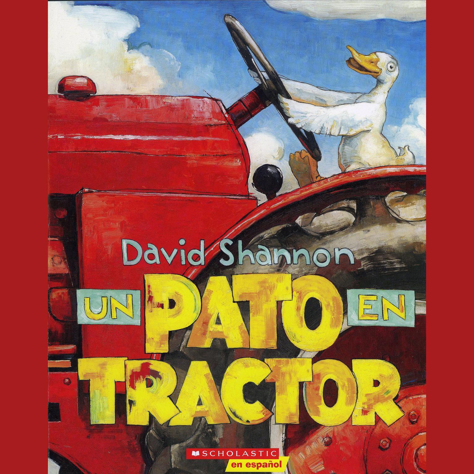 Un Pato en Tractor (Duck on a Tractor) Audiobook, by David Shannon