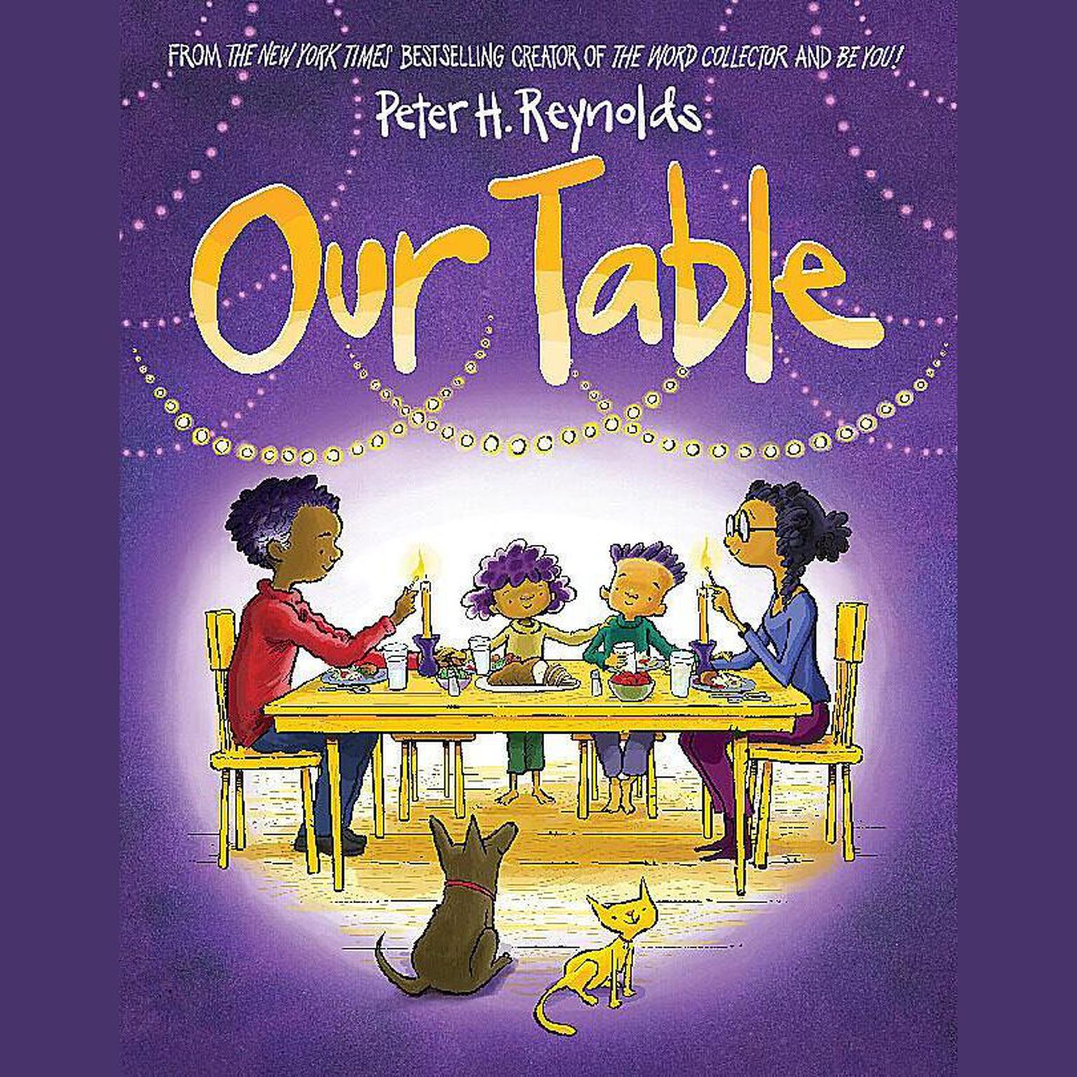 Our Table Audiobook, by Peter H. Reynolds