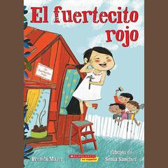 El fuertecito rojo (The Little Red Fort) Audibook, by Brenda Maier