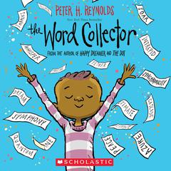 The Word Collector Audibook, by Peter H. Reynolds