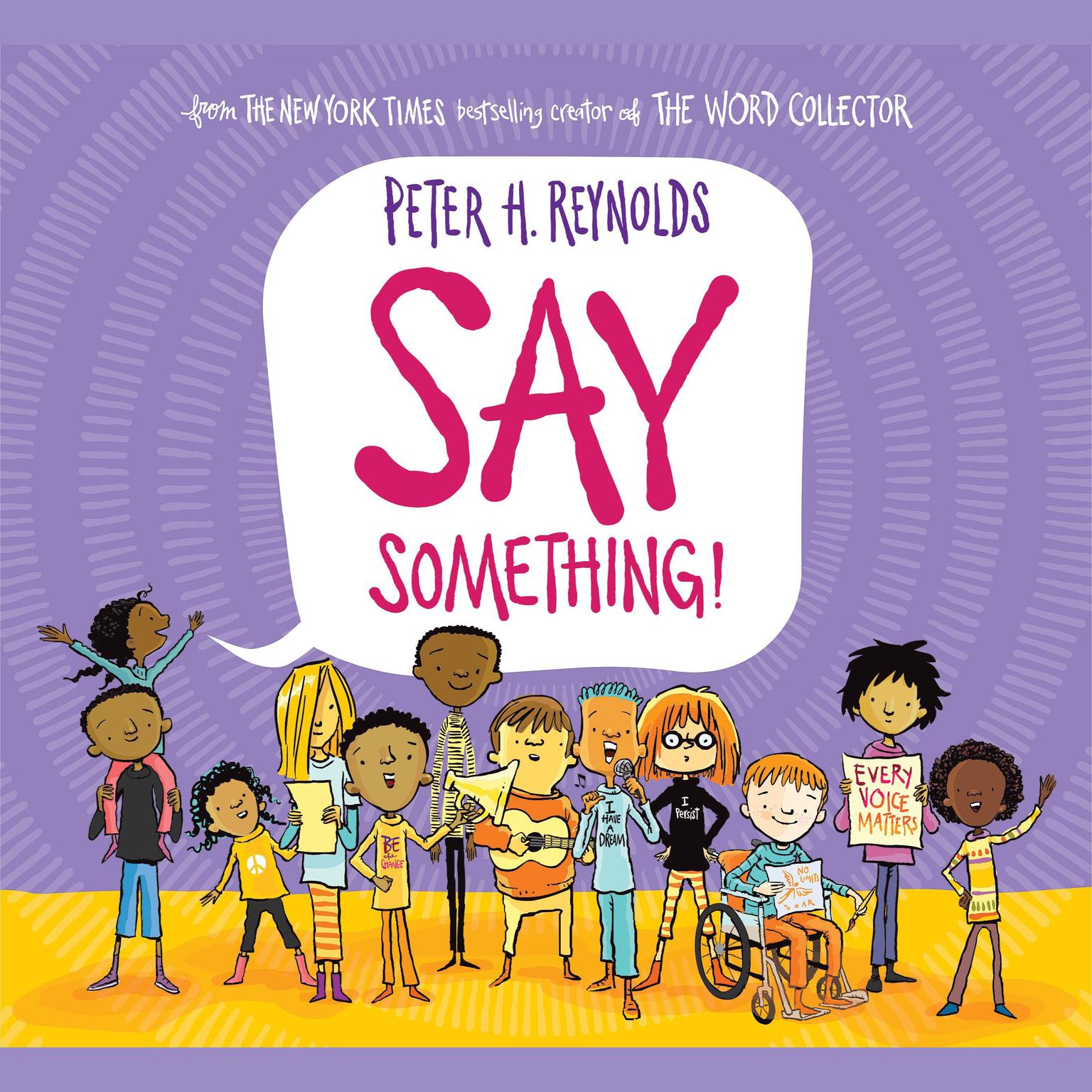 Say Something! Audiobook, by Peter H. Reynolds