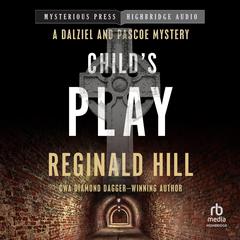 Child's Play Audibook, by Reginald Hill