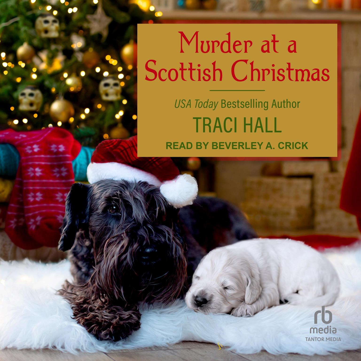 Murder at a Scottish Christmas Audiobook, by Traci Hall