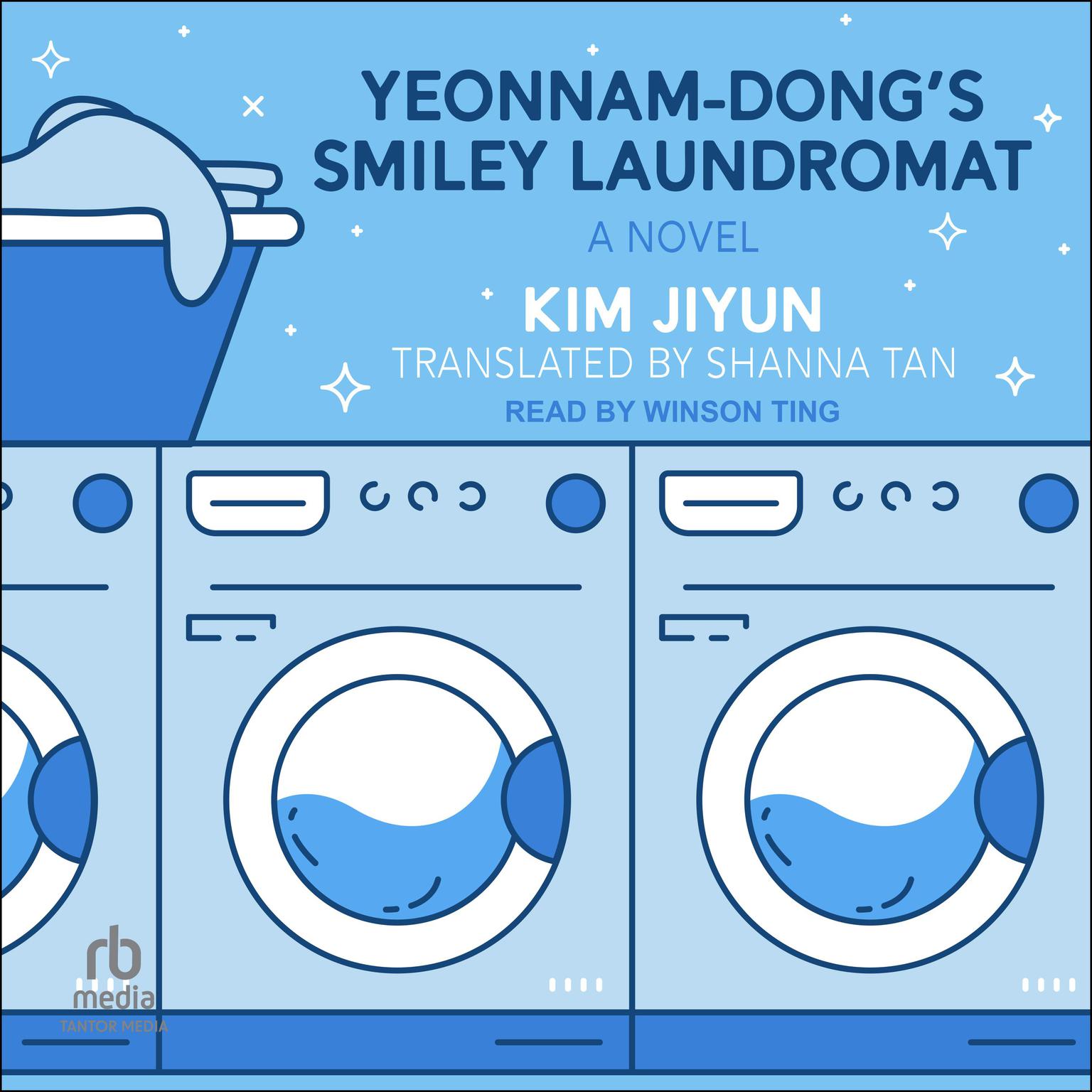 Yeonnam-Dong’s Smiley Laundromat: A Novel Audiobook, by Kim Jiyun