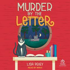 Murder By the Letter Audibook, by Lisa Pevey