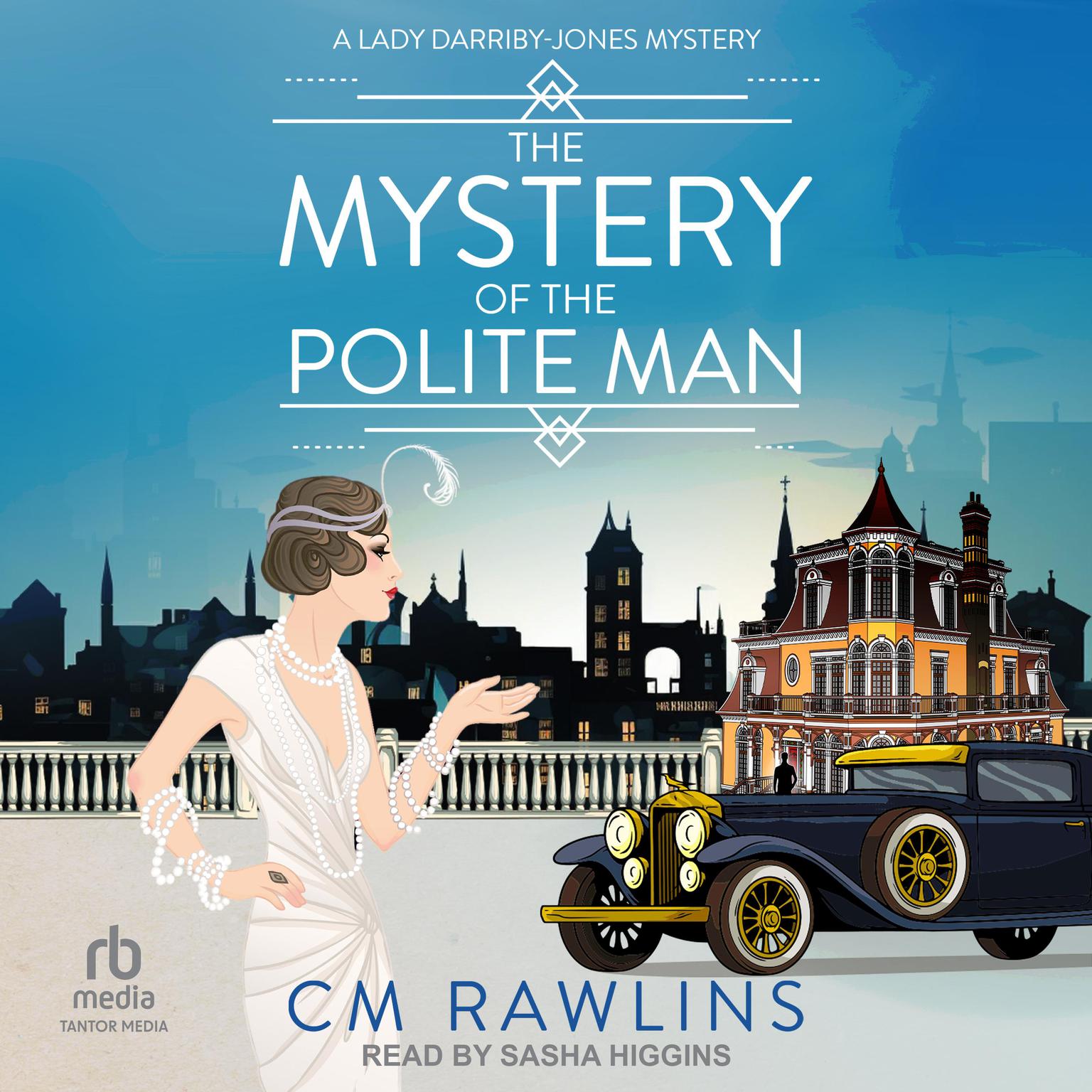 The Mystery of the Polite Man Audiobook, by CM Rawlins