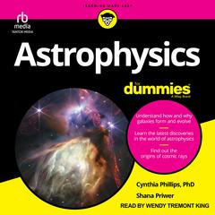 Astrophysics for Dummies Audibook, by Cynthia Phillips