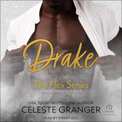 Drake Audibook, by Celeste Granger