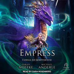 The Lost Empress Audibook, by Michael Anderle