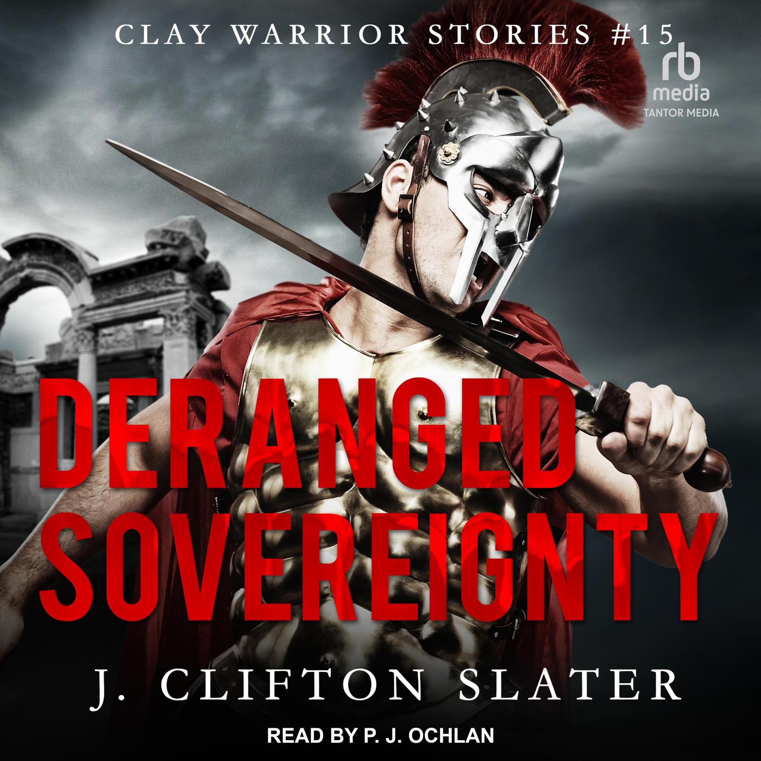 Deranged Sovereignty Audiobook, by J. Clifton Slater