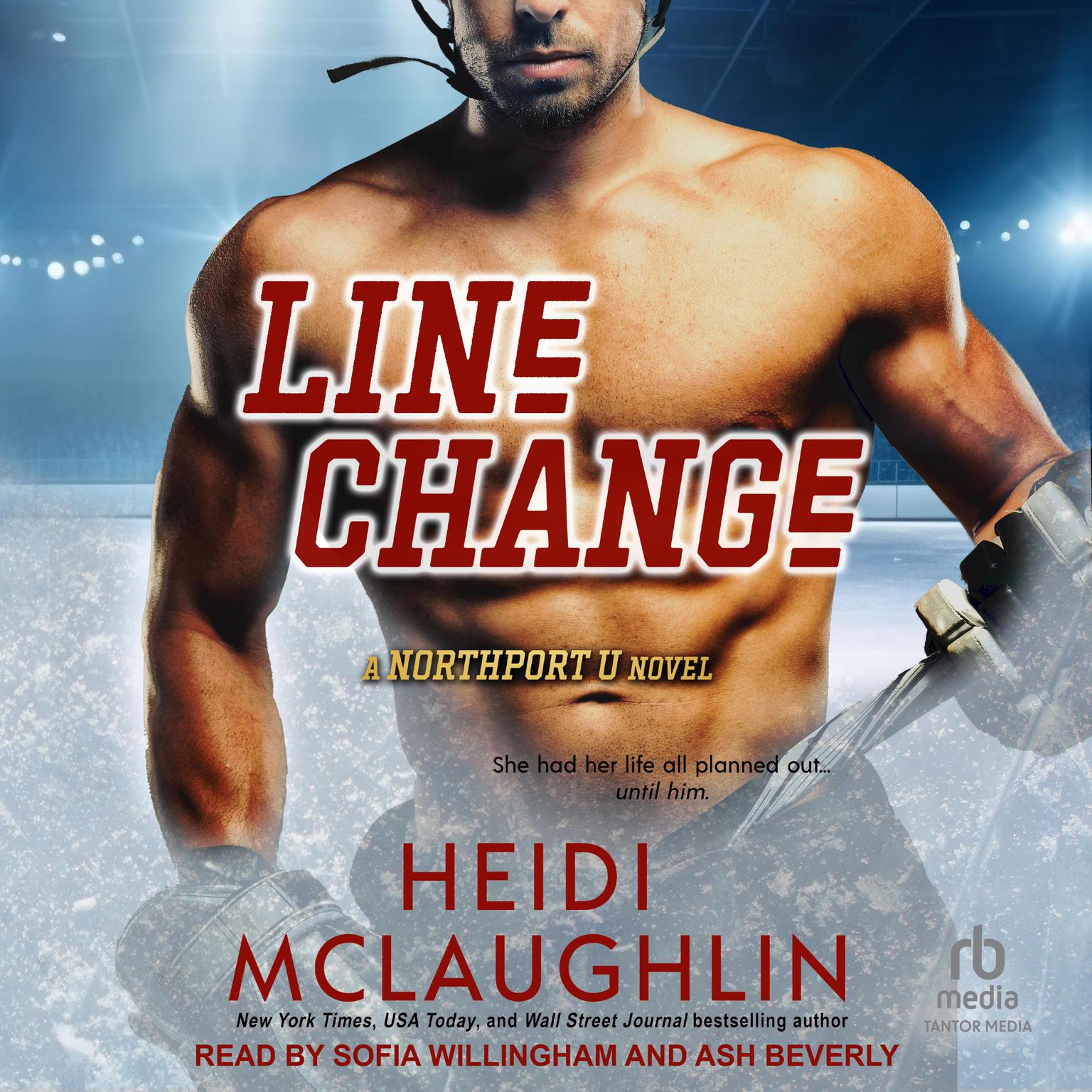 Line Change: A Northport U Novel Audiobook, by Heidi McLaughlin