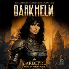 Darkhelm Audibook, by BardLyre 