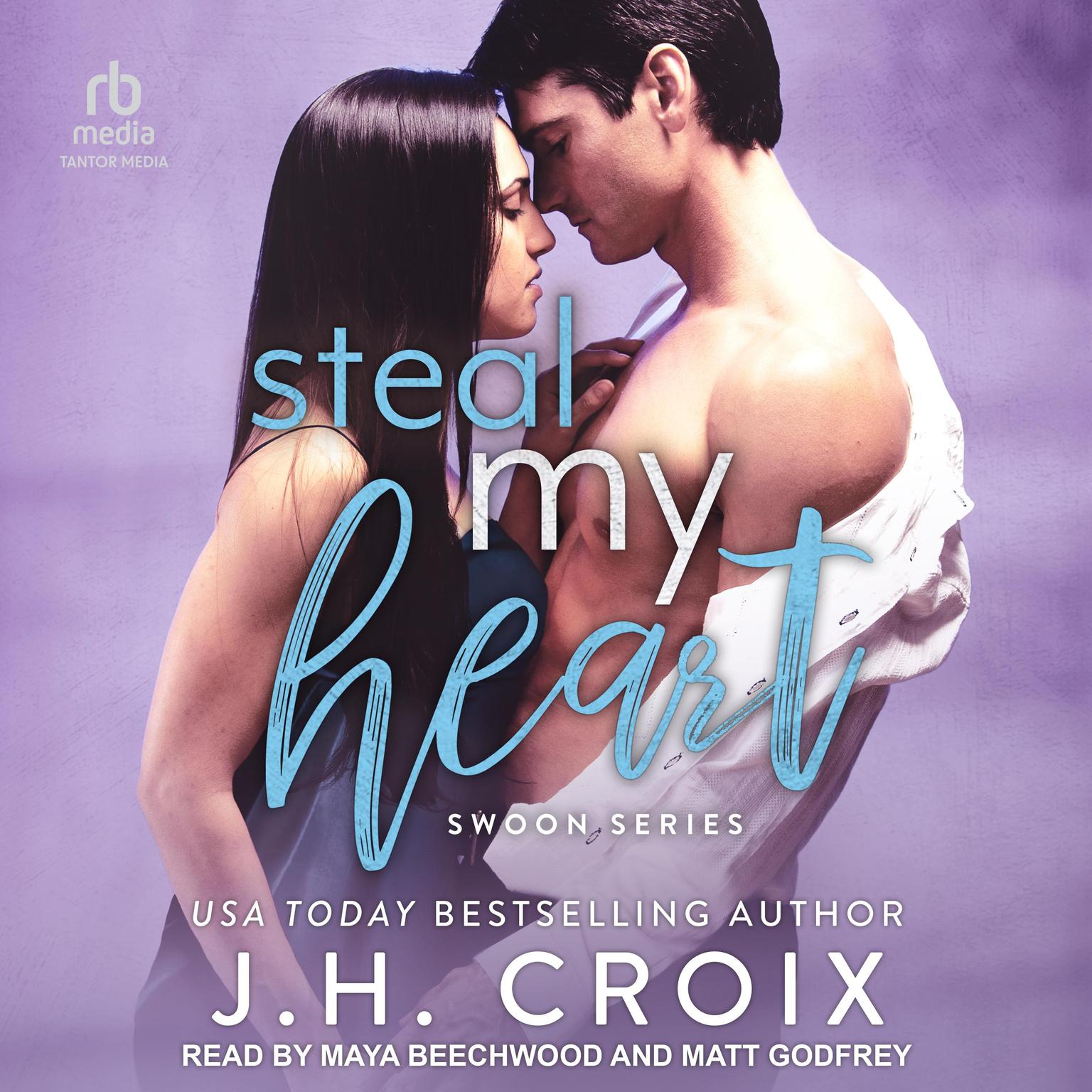 Steal My Heart Audiobook, by J. H. Croix