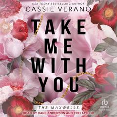 Take Me With You Audibook, by Cassie Verano