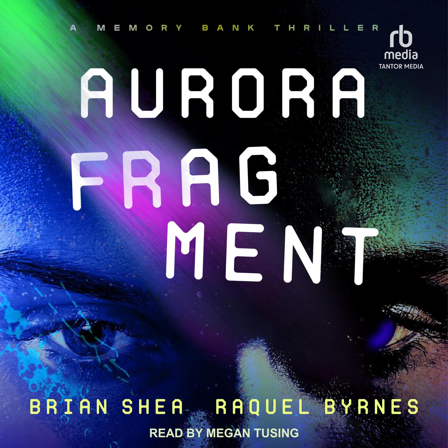 Aurora Fragment Audiobook, by Brian Shea