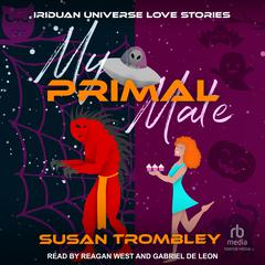 My Primal Mate Audibook, by Susan Trombley