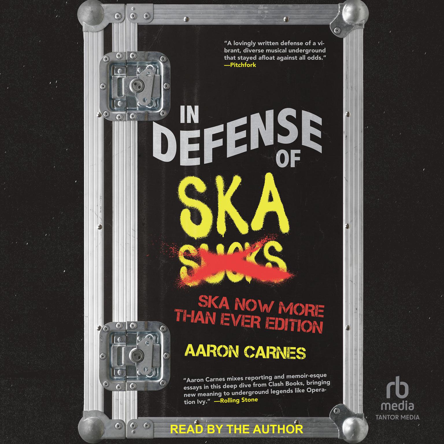 In Defense of Ska: Expanded 2nd Edition Audiobook, by Aaron Carnes