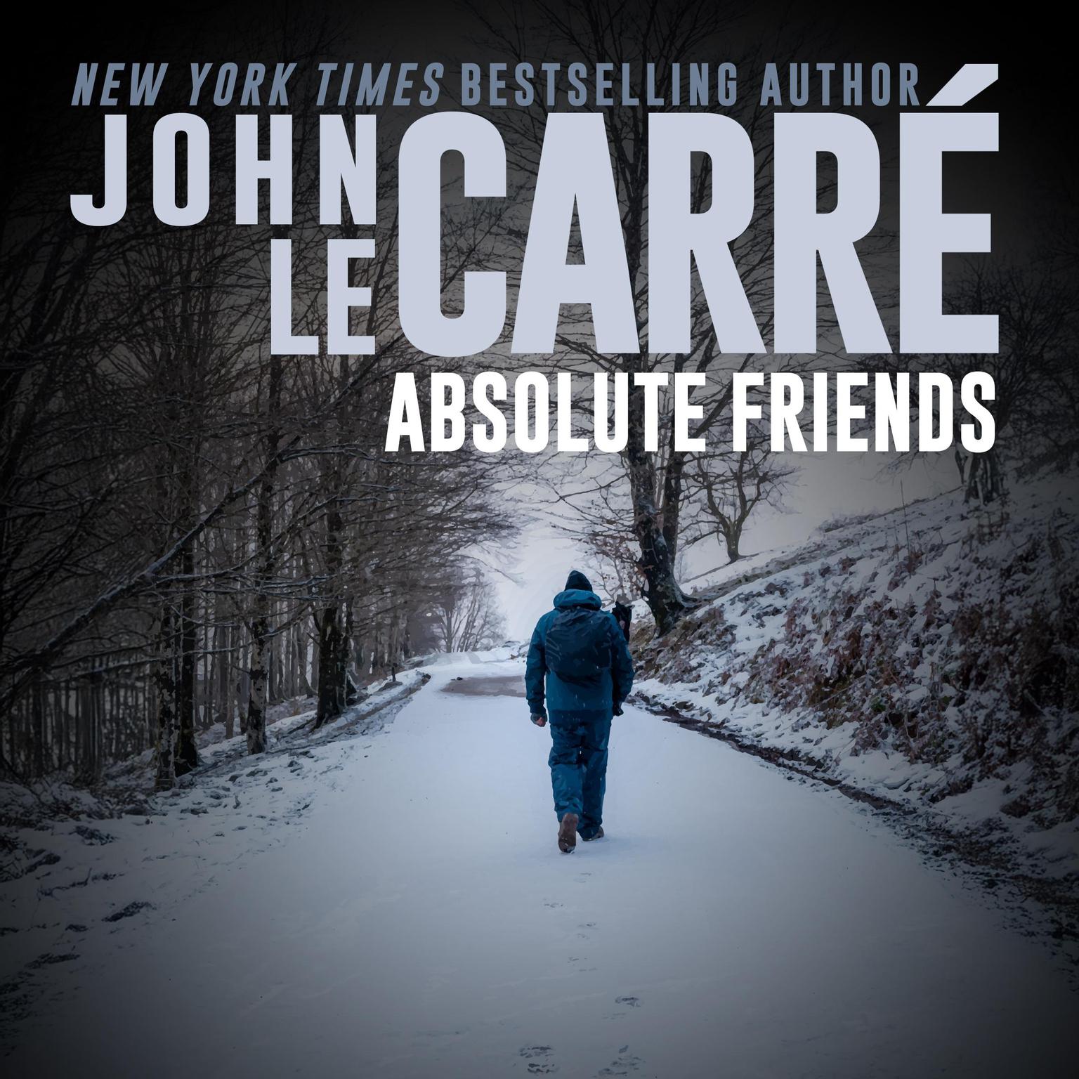 Absolute Friends Audiobook, by John le Carré