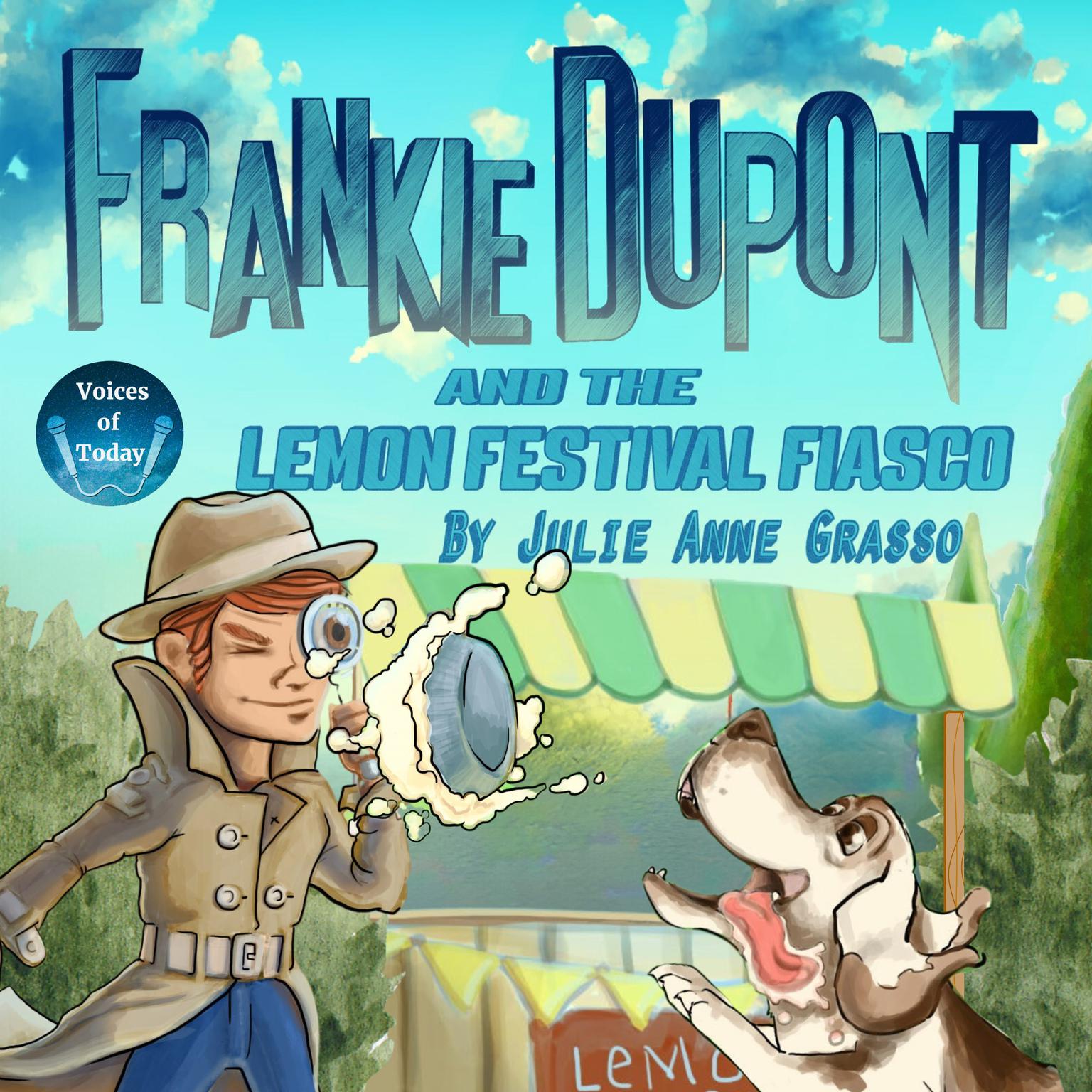 Frankie Dupont and the Lemon Festival Fiasco Audiobook, by Julie Anne Grasso