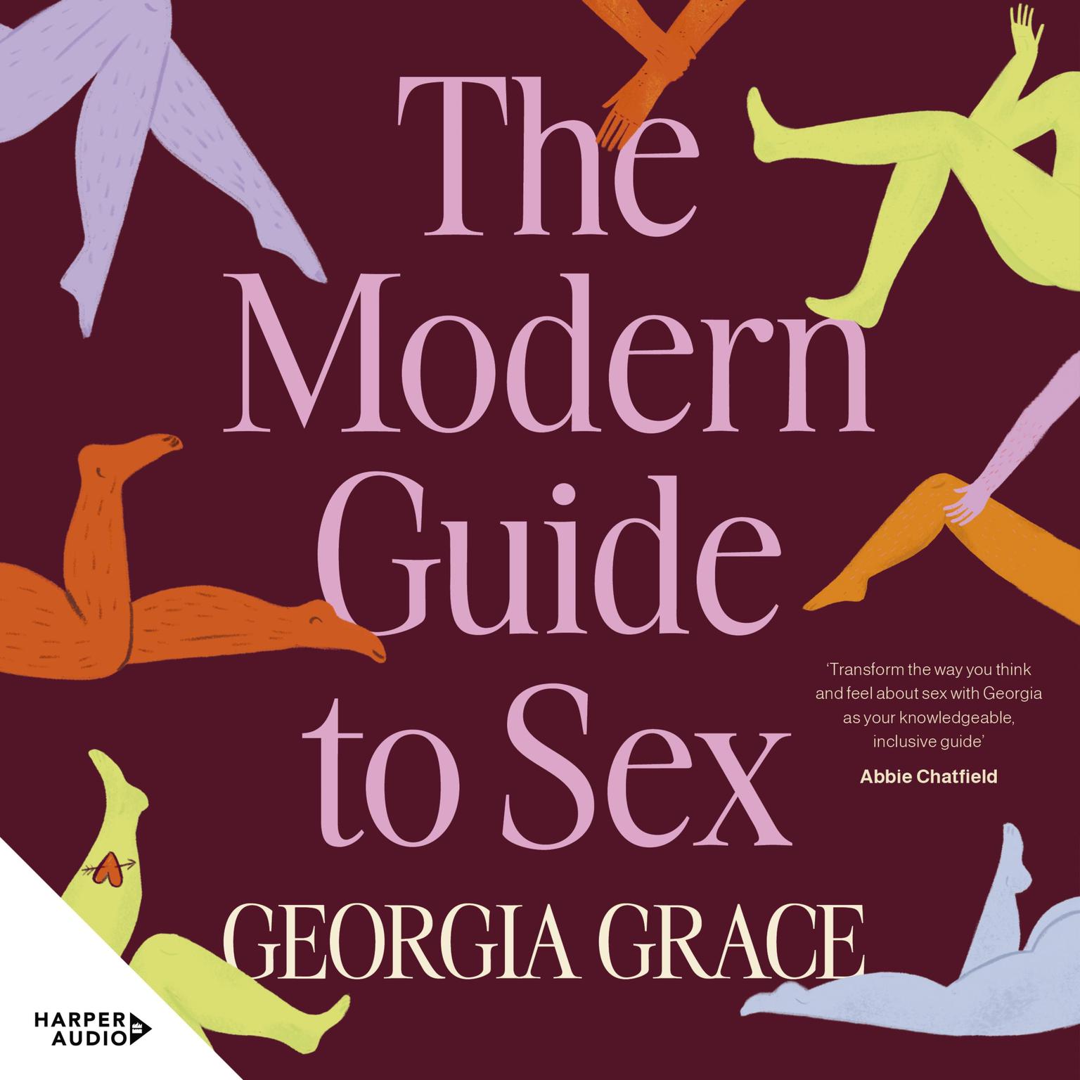 The Modern Guide To Sex Audiobook, by Georgia Grace