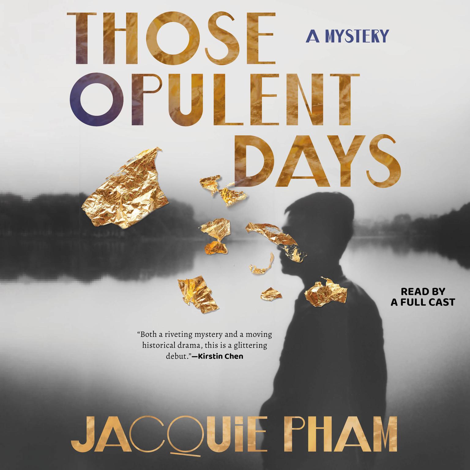 Those Opulent Days Audiobook, by Jacquie Pham