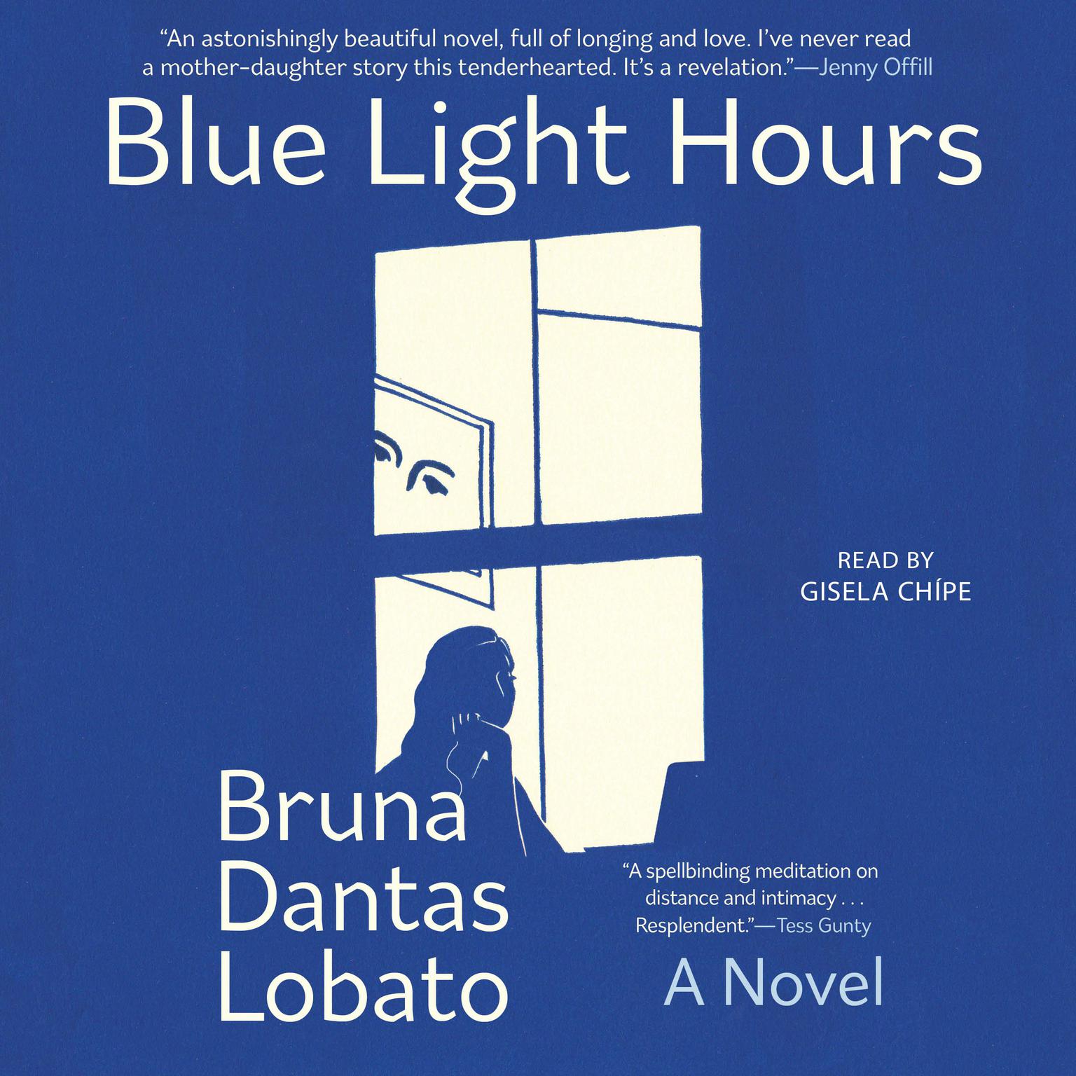 Blue Light Hours: A Novel Audiobook, by Bruna Dantas Lobato