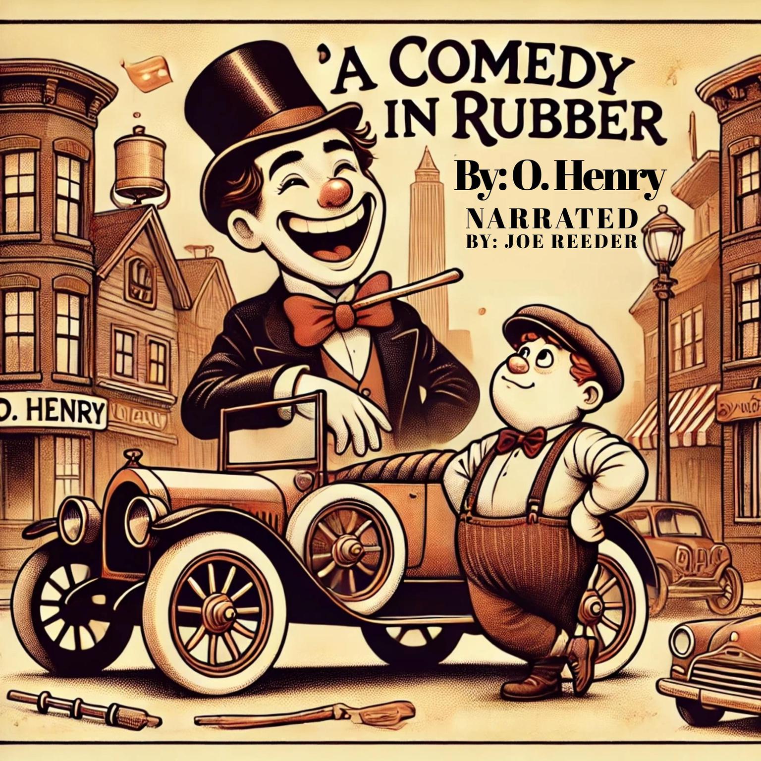 A Comedy In Rubber Audiobook, by O. Henry