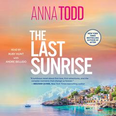 The Last Sunrise Audibook, by Anna Todd