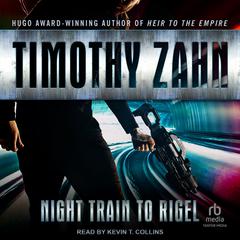 Night Train to Rigel Audibook, by Timothy Zahn