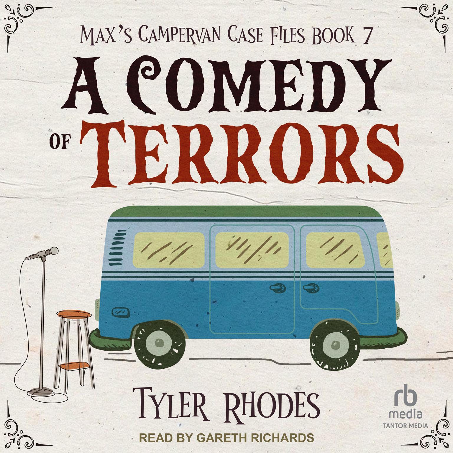 A Comedy of Terrors Audiobook, by Tyler Rhodes