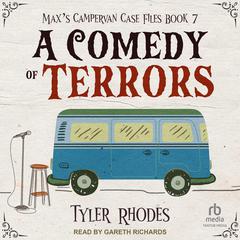 A Comedy of Terrors Audibook, by Tyler Rhodes