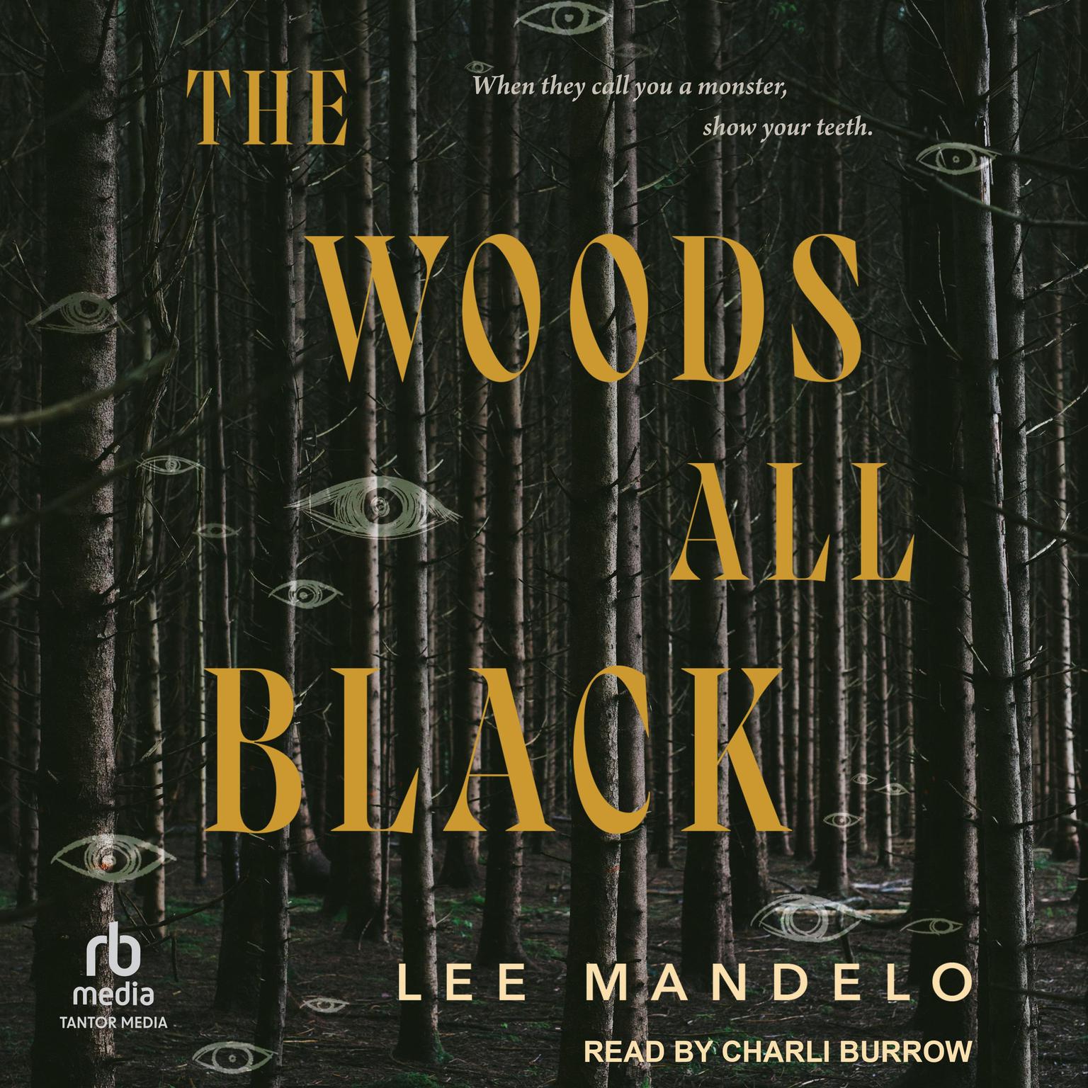 The Woods All Black Audiobook, by Lee Mandelo