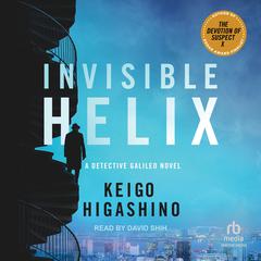 Invisible Helix Audibook, by Keigo Higashino