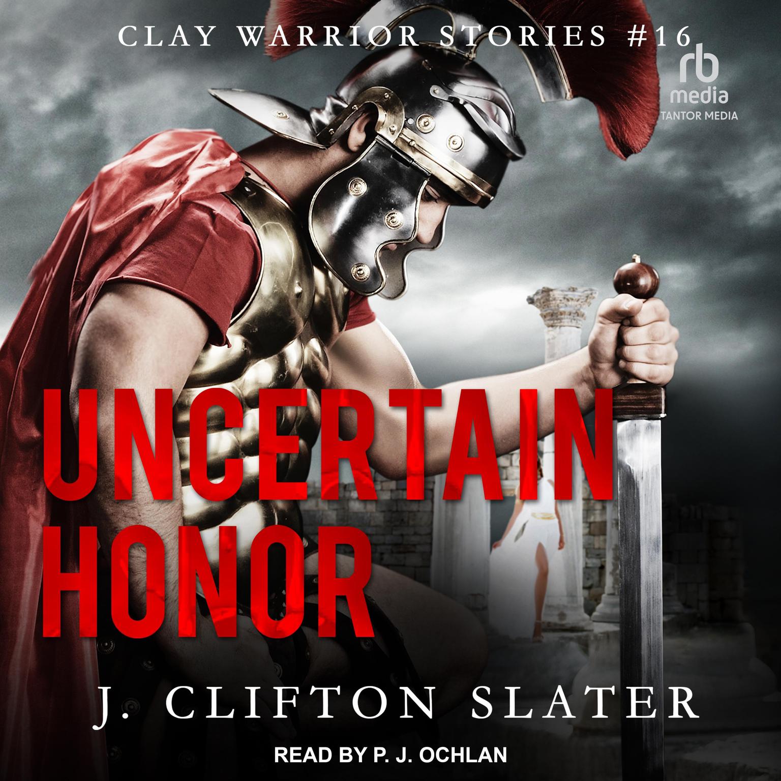 Uncertain Honor Audiobook, by J. Clifton Slater