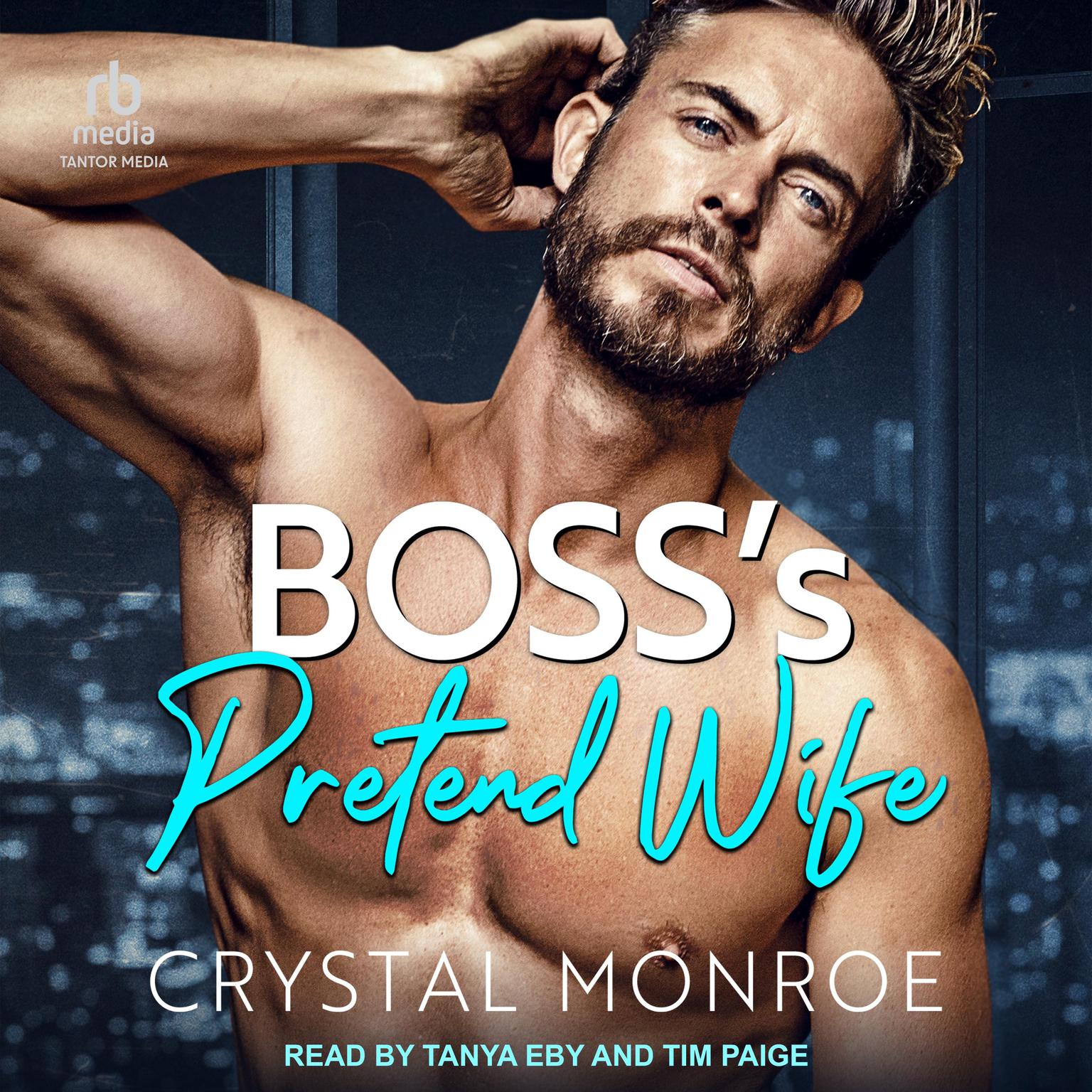 Bosss Pretend Wife Audiobook, by Crystal Monroe