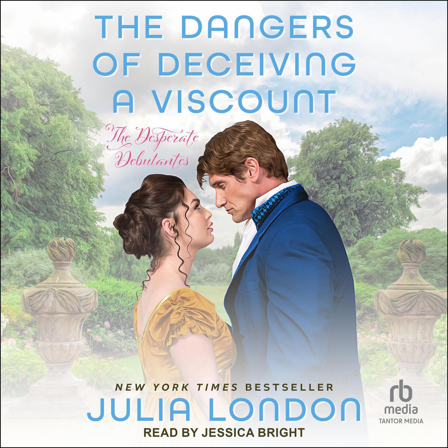 The Dangers of Deceiving a Viscount Audiobook, by Julia London