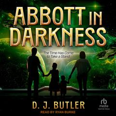 Abbott in Darkness Audibook, by D.J. Butler