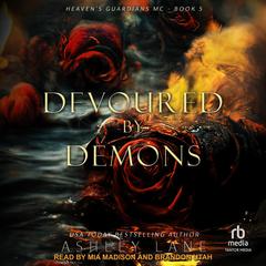 Devoured By Demons Audibook, by Ashley Lane