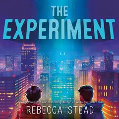 The Experiment Audibook, by Rebecca Stead