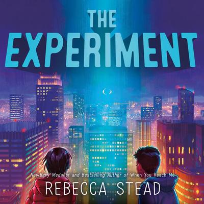 The Experiment Audibook, by Rebecca Stead