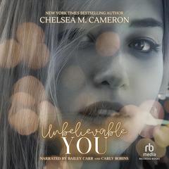 Unbelievable You Audibook, by 