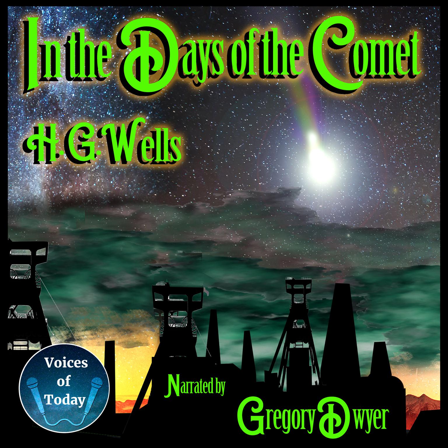 In the Days of the Comet Audiobook, by H. G. Wells