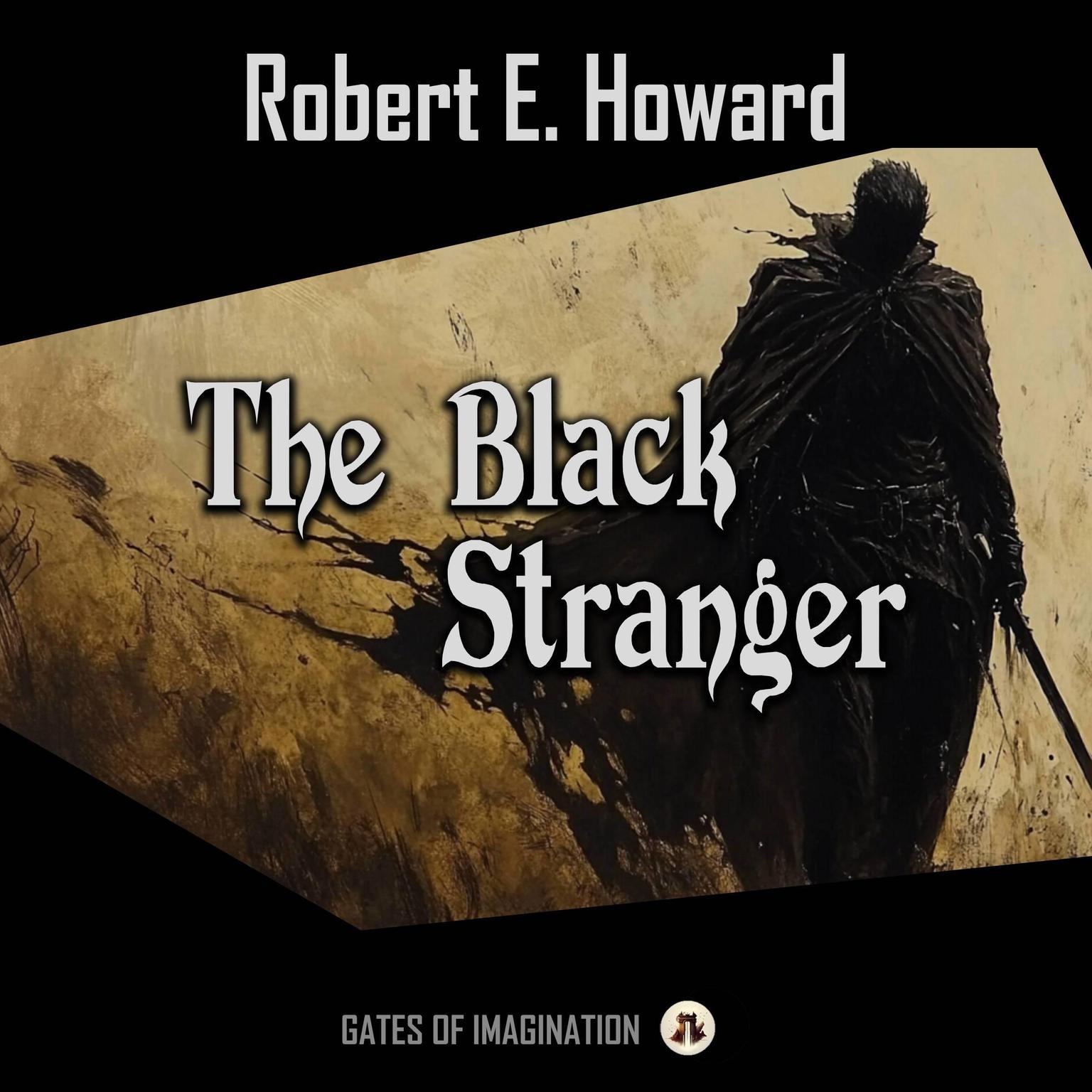 The Black Stranger Audiobook, by Robert E. Howard