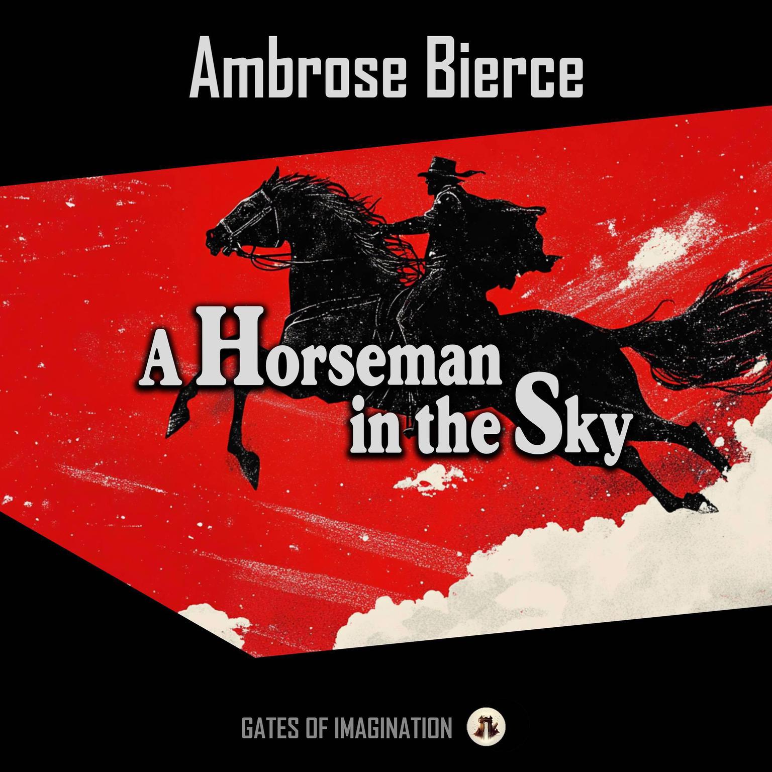 A Horseman in the Sky Audiobook, by Ambrose Bierce