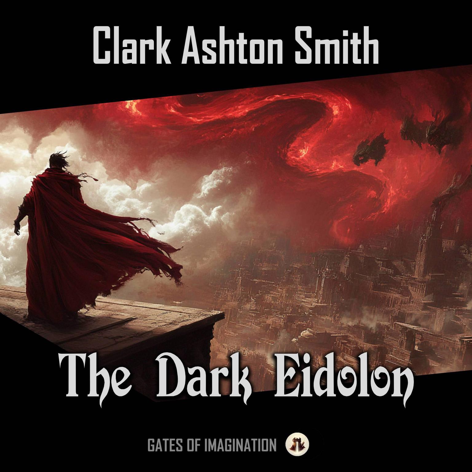 The Dark Eidolon Audiobook, by Clark Ashton Smith