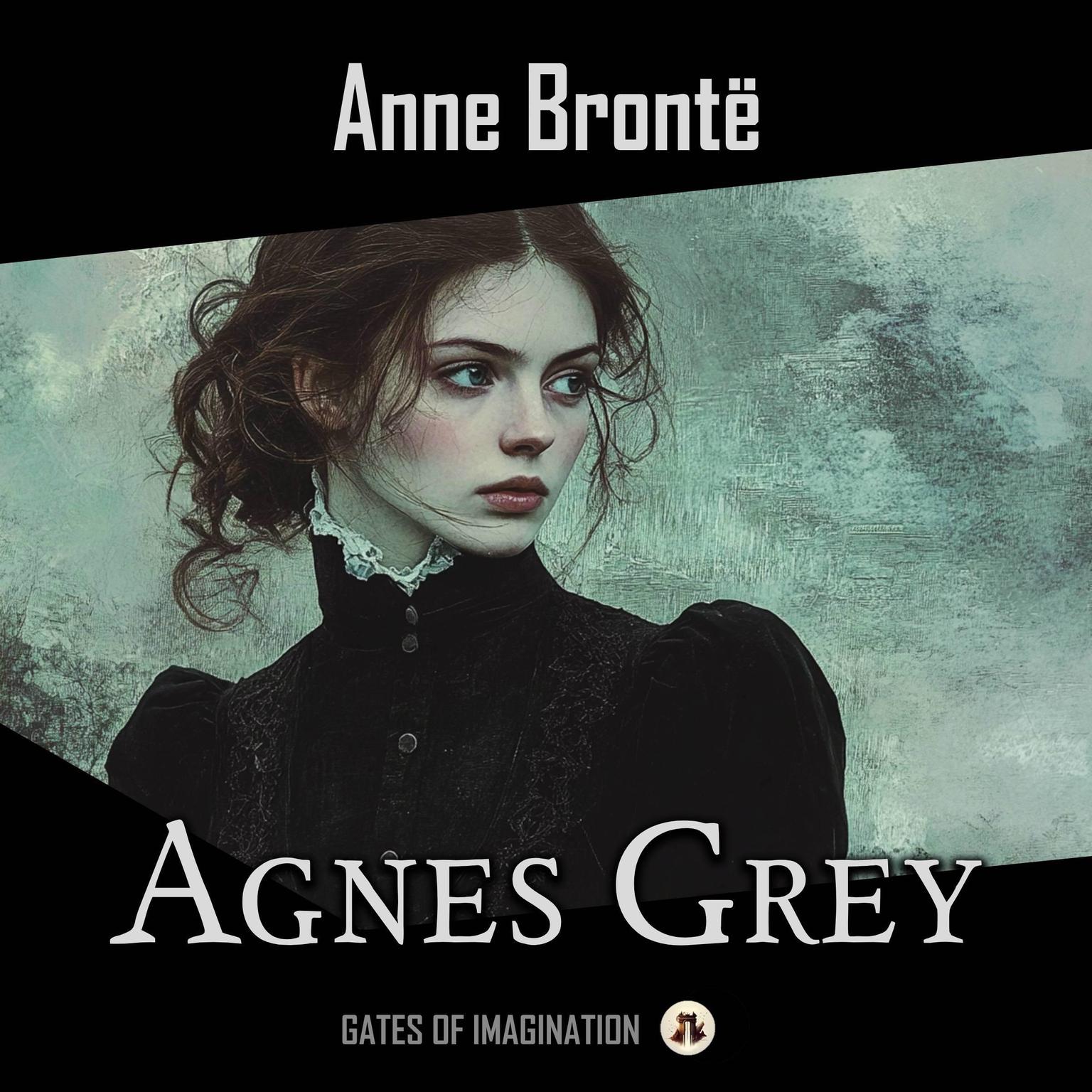 Agnes Grey Audiobook, by Anne Brontë