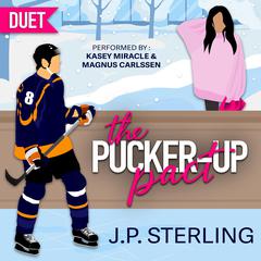 The Pucker-Up Pact Audibook, by J.P. Sterling