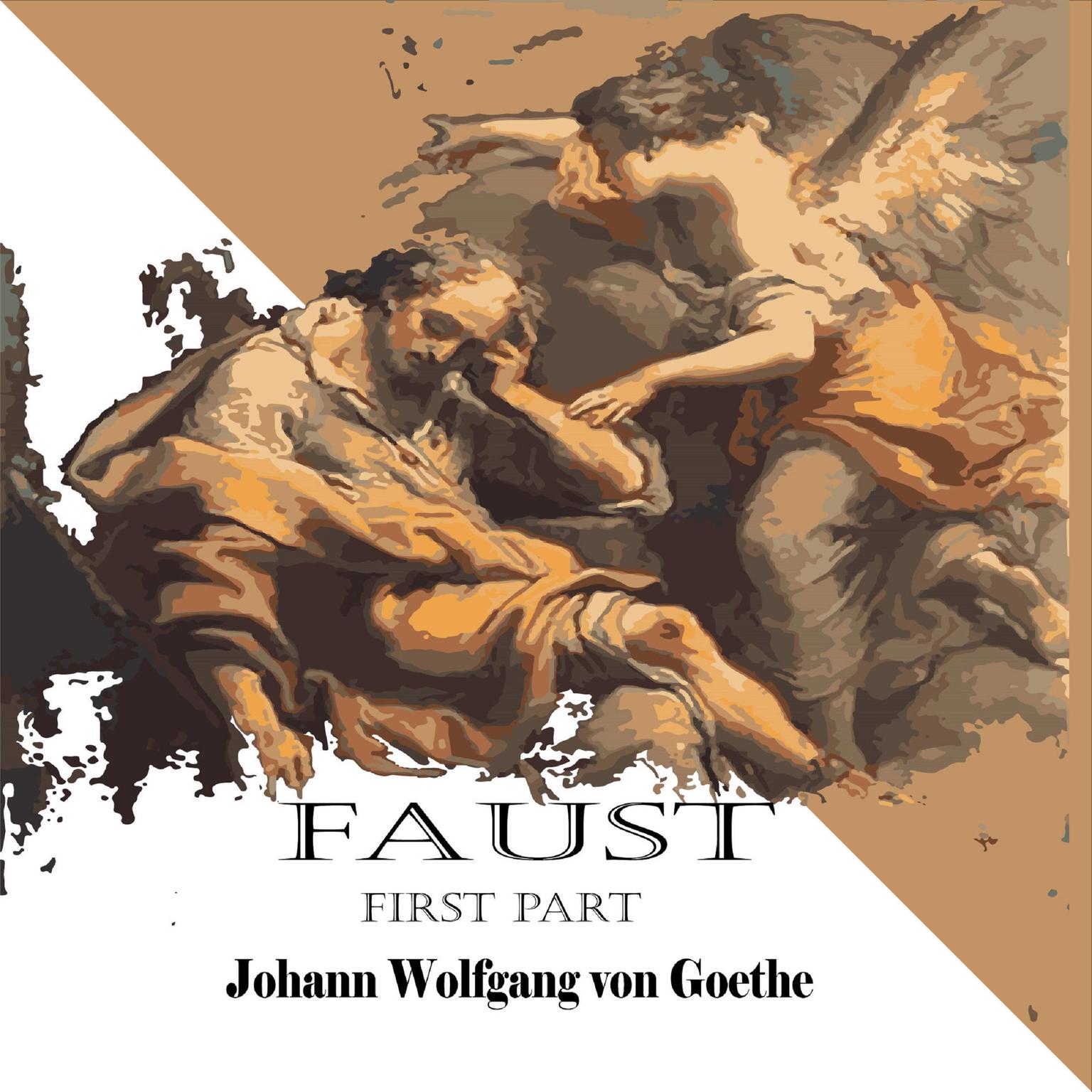 Faust ( First Part) Audiobook, by Johann Wolfgang von Goethe